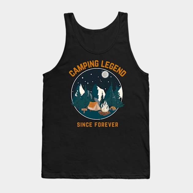 Camping Legend Since Forever Tank Top by Carantined Chao$